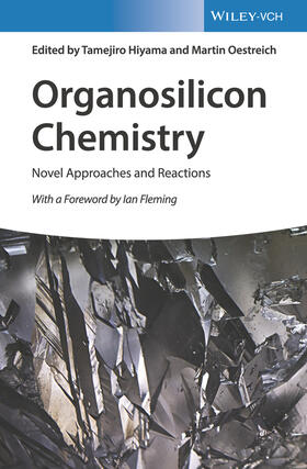 Hiyama / Oestreich |  Organosilicon Chemistry | Buch |  Sack Fachmedien