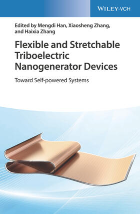 Zhang / Han |  Flexible and Stretchable Triboelectric Nanogenerator Devices | Buch |  Sack Fachmedien