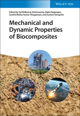 Krishnasamy / Nagarajan / Thiagamani |  Mechanical and Dynamic Properties of Biocomposites | Buch |  Sack Fachmedien