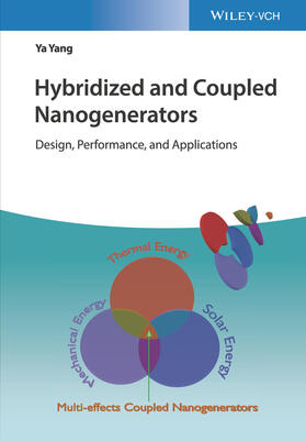 Yang |  Yang, Y: Hybridized and Coupled Nanogenerators | Buch |  Sack Fachmedien