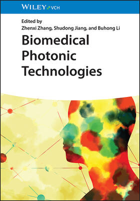 Zhang / Jiang / Li |  Biomedical Photonic Technologies | Buch |  Sack Fachmedien