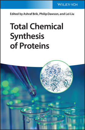 Brik / Dawson / Liu |  Total Chemical Synthesis of Proteins | Buch |  Sack Fachmedien