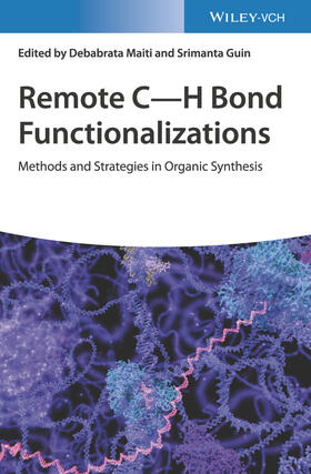 Maiti / Guin |  Remote C-H Bond Functionalizations | Buch |  Sack Fachmedien