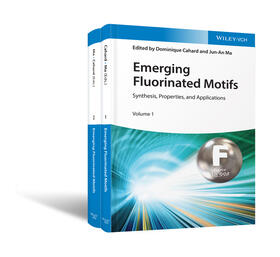 Cahard / Ma |  Emerging Fluorinated Motifs/2 vol. | Buch |  Sack Fachmedien