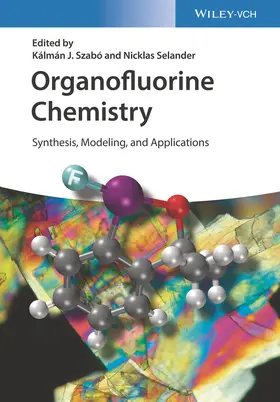 Szabó / Selander |  Organofluorine Chemistry | Buch |  Sack Fachmedien