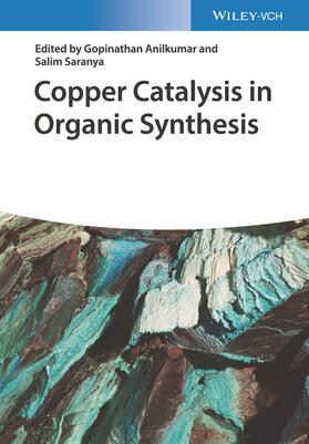 Anilkumar / Saranya |  Copper Catalysis in Organic Synthesis | Buch |  Sack Fachmedien