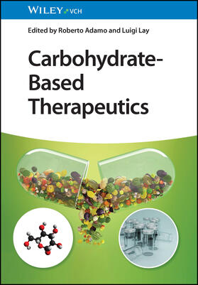 Adamo / Lay |  Carbohydrate-Based Therapeutics | Buch |  Sack Fachmedien