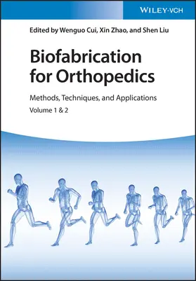 Cui / Zhao / Liu |  Biofabrication for Orthopedics | Buch |  Sack Fachmedien