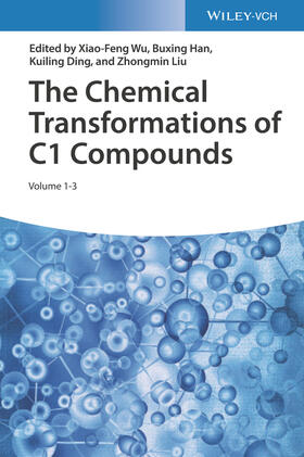 Wu / Han / Ding |  The Chemical Transformations of C1 Compounds | Buch |  Sack Fachmedien