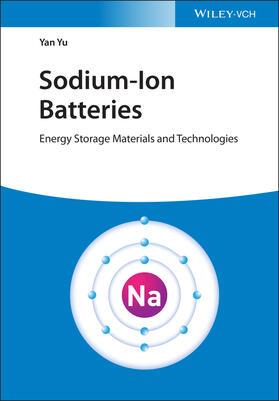 Yu |  Sodium-Ion Batteries | Buch |  Sack Fachmedien