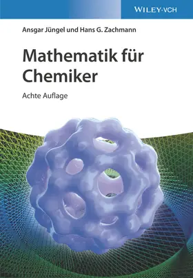 Jüngel / Zachmann |  Mathematik für Chemiker | Buch |  Sack Fachmedien