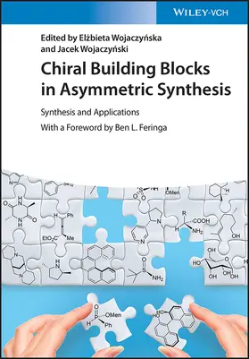 Wojaczynska / Wojaczynski / Wojaczynska |  Chiral Building Blocks in Asymmetric Synthesis | Buch |  Sack Fachmedien