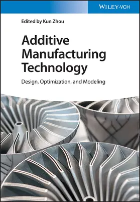 Zhou | Additive Manufacturing Technology | Buch | 978-3-527-34952-4 | sack.de