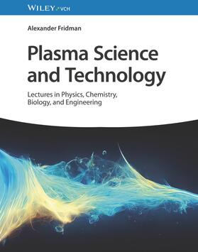 Fridman |  Plasma Science and Technology | Buch |  Sack Fachmedien