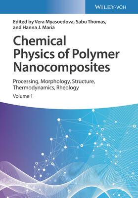 Myasoedova / Thomas / Maria |  Chemical Physics of Polymer Nanocomposites | Buch |  Sack Fachmedien