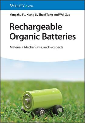 Fu / Li / Tang |  Rechargeable Organic Batteries | Buch |  Sack Fachmedien