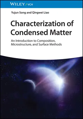 Song / Liao |  Characterization of Condensed Matter | Buch |  Sack Fachmedien