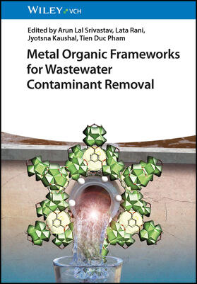 Srivastav / Rani / Kaushal |  Metal Organic Frameworks for Wastewater Contaminant Removal | Buch |  Sack Fachmedien