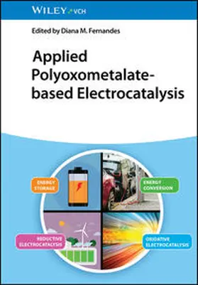 Fernandes |  Applied Polyoxometalate-based Electrocatalysis | Buch |  Sack Fachmedien