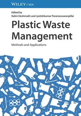 Deshmukh / Parameswaranpillai |  Plastic Waste Management | Buch |  Sack Fachmedien