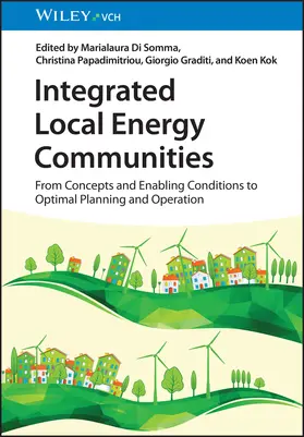 Di Somma / Papadimitriou / Graditi |  Integrated Local Energy Communities | Buch |  Sack Fachmedien