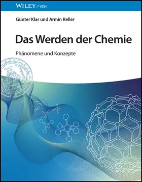 Klar / Reller |  Das Werden der Chemie | Buch |  Sack Fachmedien