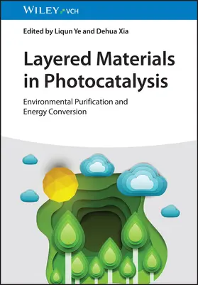 Ye / Xia |  Layered Materials in Photocatalysis | Buch |  Sack Fachmedien