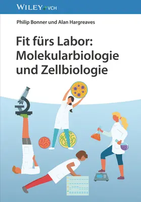 Bonner / Hargreaves |  Fit fürs Labor: Molekularbiologie und Zellbiologie | Buch |  Sack Fachmedien