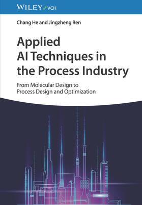 He / Ren |  Applied AI Techniques in the Process Industry | Buch |  Sack Fachmedien