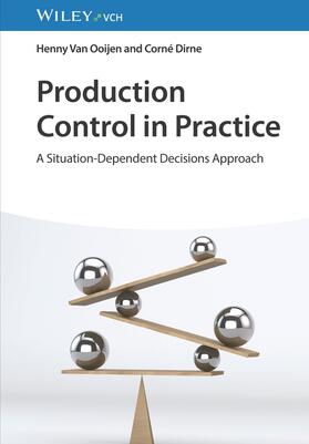 Van Ooijen / Dirne |  Production Control in Practice | Buch |  Sack Fachmedien
