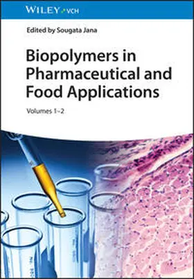 Jana |  Biopolymers in Pharmaceutical and Food Applications, 2 Volume Set | Buch |  Sack Fachmedien