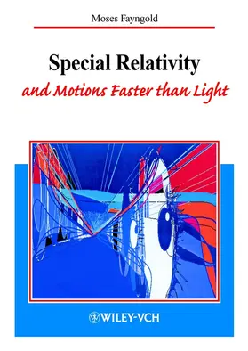 Fayngold |  Special Relativity and Motions Faster than Light | Buch |  Sack Fachmedien