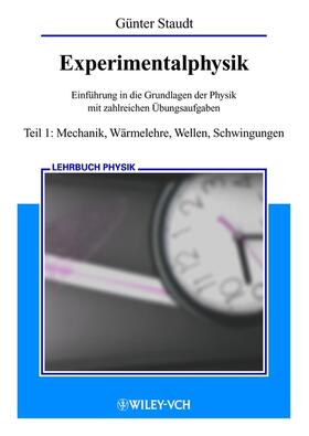 Staudt |  Experimentalphysik 1. Mechanik, Wärmelehre, Wellen und Schwingungen | Buch |  Sack Fachmedien