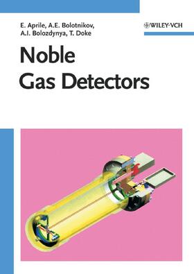 Bolozdynya / Aprile / Bolotnikov |  Noble Gas Detectors | Buch |  Sack Fachmedien