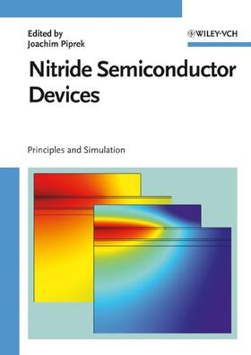 Piprek |  Nitride Semiconductor Devices: Principles and Simulation | Buch |  Sack Fachmedien
