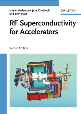 Padamsee / Knobloch / Hays |  RF Superconductivity for Accelerators | Buch |  Sack Fachmedien