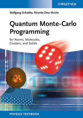 Schattke / Díez Muiño |  Quantum Monte-Carlo Programming | Buch |  Sack Fachmedien