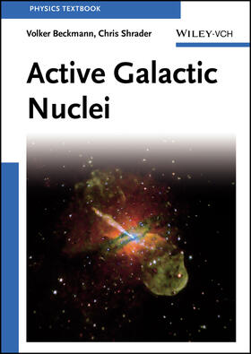 Beckmann / Shrader |  Beckmann, V: Active Galactic Nuclei | Buch |  Sack Fachmedien