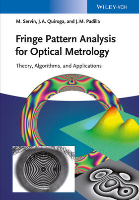 Servin / Quiroga / Padilla |  Fringe Pattern Analysis for Optical Metrology | Buch |  Sack Fachmedien