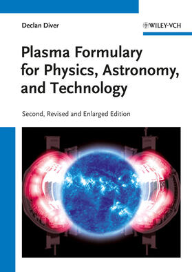 Diver |  Diver, D: Plasma Formulary for Physics, Astronomy | Buch |  Sack Fachmedien