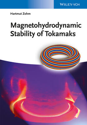 Zohm |  Magnetohydrodynamic Stability of Tokamaks | Buch |  Sack Fachmedien