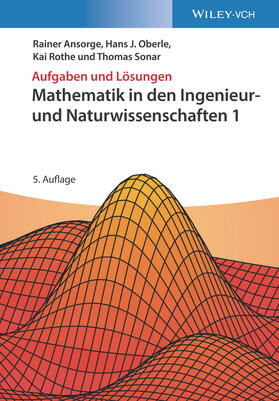 Ansorge / Oberle / Rothe |  Mathematik in den Ingenieur- und Naturwissenschaften 1 | Buch |  Sack Fachmedien