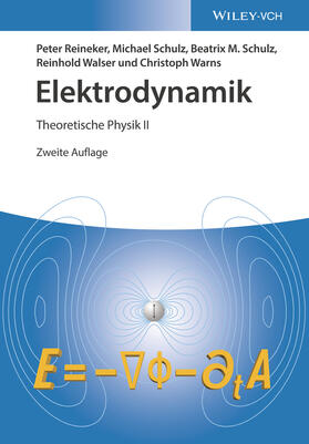 Reineker / Schulz / Walser |  Theoretische Physik 2. Elektrodynamik | Buch |  Sack Fachmedien