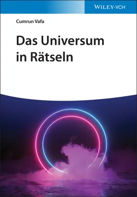 Vafa / Wafa¯ |  Das Universum in Rätseln | Buch |  Sack Fachmedien