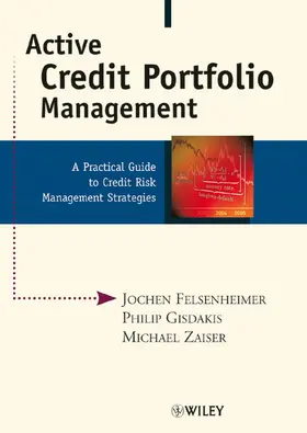 Felsenheimer / Gisdakis / Zaiser |  Active Credit Portfolio Management | Buch |  Sack Fachmedien