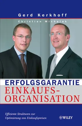 Kerkhoff / Michalak |  Erfolgsgarantie Einkaufsorganisation | Buch |  Sack Fachmedien