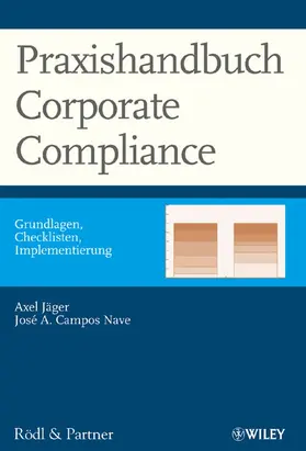 Jäger / Campos Nave / Rödl |  Praxishandbuch Corporate Compliance | Buch |  Sack Fachmedien