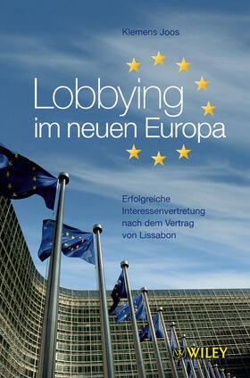 Joos |  Lobbying im neuen Europa | Buch |  Sack Fachmedien