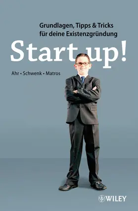 Ahr / Schwenk / Matros |  Start-up! | Buch |  Sack Fachmedien