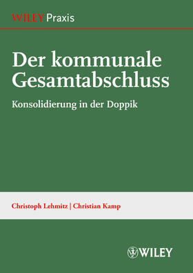 Lehmitz / Kamp |  Der kommunale Gesamtabschluss | Buch |  Sack Fachmedien
